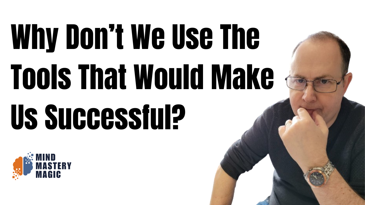 Why We Don't Use What Would Make Us Successful The Real Paul Turner